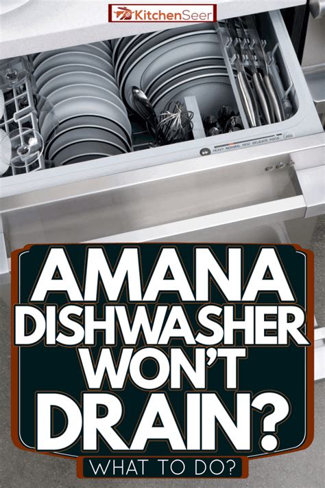 Over time, the dishwasher may experience a clog in the drainage hose, drain valve, filters, or other drainage-related compartments. . Amana dishwasher won t drain